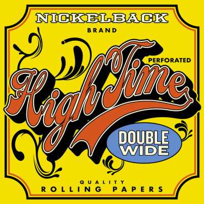 Nickelback - High Time