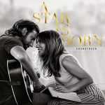 A star is born (by Bradley Cooper) - Music to my eyes