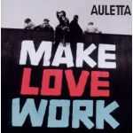 Auletta - Make love work