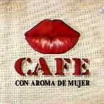 Café con aroma de mujer - Como si nada