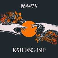 Ben&Ben - Kathang Isip