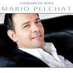 Mario Pelchat - Mon retour