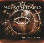 Submersed - In due time