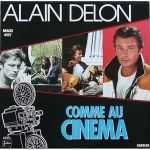 Alain Delon - Comme au cinéma