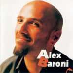 Alex Baroni - Scrivi qualcosa per me