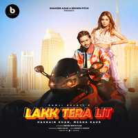 Ramji Gulati, Hasnain Khan - Lakk Tera Lit