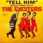 Exciters, the - Tell him