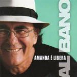 Al Bano Carrisi - Amanda è libera