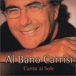 Al Bano Carrisi - Canto al sole