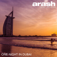 Arash, Helena - One Night in Dubai