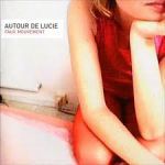 Autour de Lucie - Je reviens