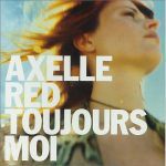 Axelle Red - Parce que c'est toi