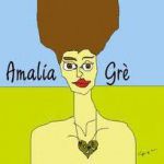 Amalia Gré - Io cammino di notte da sola