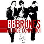 BB Brunes - Houna (Toutes mes copines)