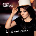 Annett Louisan - Lass uns reden