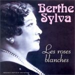 Berthe Sylva - Du gris