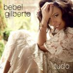 Bebel Gilberto - Tout est bleu