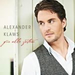 Alexander Klaws - Ich glaube an Liebe