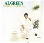 Al Green - I'm still in love with you
