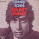 Andy Kim - Be my baby