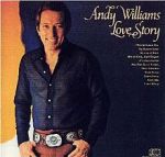 Andy Williams - Love story (Where do I begin?)