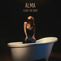 Alma - Close the Door