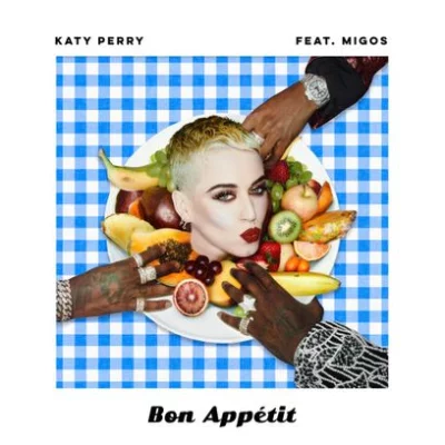Katy Perry, Migos - Bon Appétit