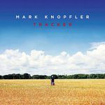 Mark Knopfler - Time will end all sorrow