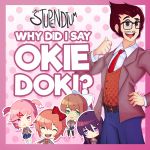 Stupendium, the - Why did I say Okie-Doki?