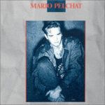 Mario Pelchat - Voyager sans toi