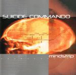 Suicide Commando - Love breeds suicide